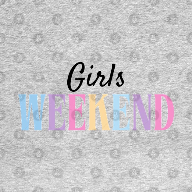 Girls Weekend by HobbyAndArt